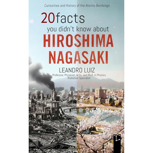 20 Facts You Didn’t Know About Hiroshima and Nagasaki