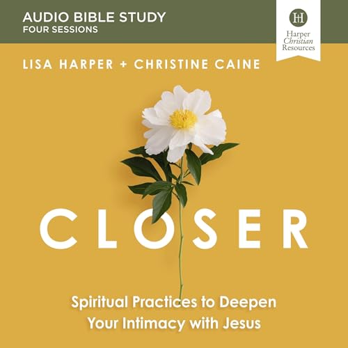Closer Bible Study: Audio