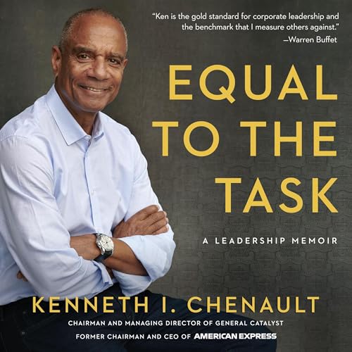 Equal to the Task by Kenneth Chenault