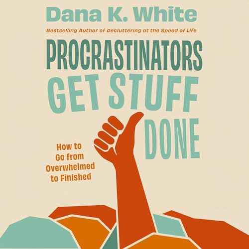 Procrastinators Get Stuff Done
