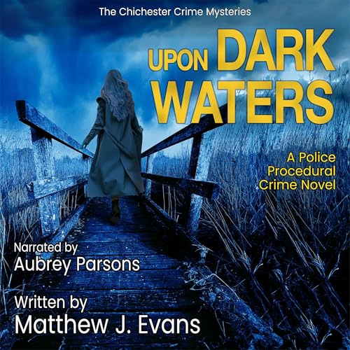 Upon Dark Waters by Matthew J. Evans