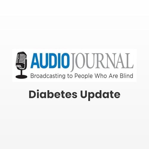 AJ Diabetes Update by Audio Journal