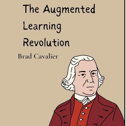 The Augmented Learning Revolution