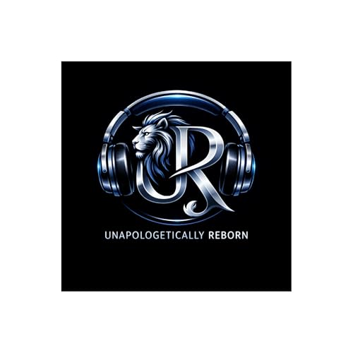 The Unapologetically Reborn Podcast by fab4expression
