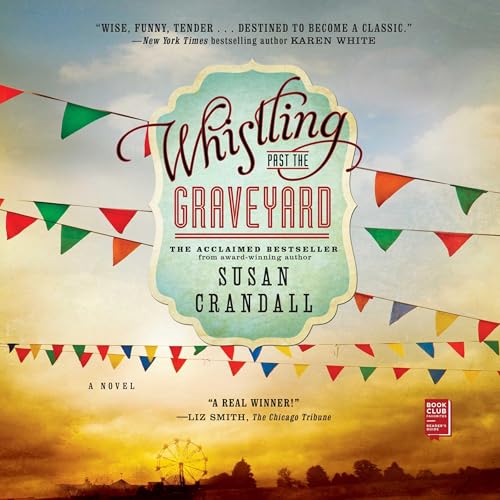 Whistling Past the Graveyard