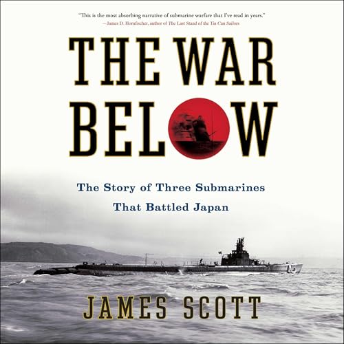 The War Below by James M. Scott