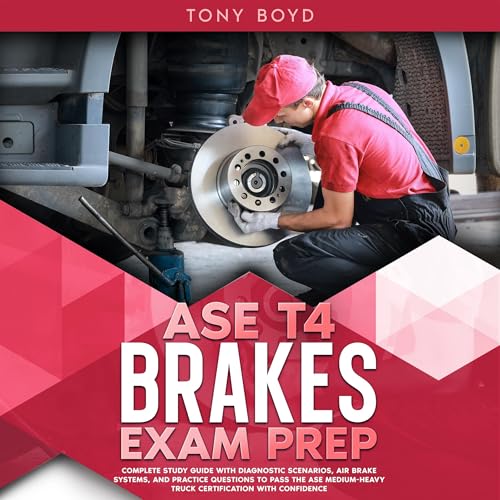 ASE T4 Brakes Exam Prep