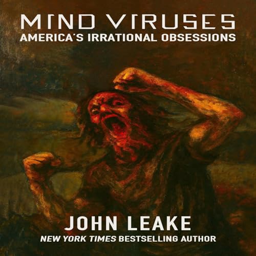 Mind Viruses by John Leake