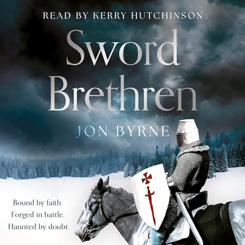 Sword Brethren by Jon Byrne