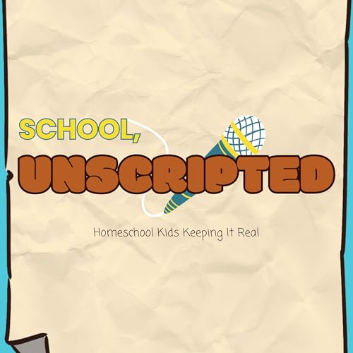 School, Unscripted by Westmoreland Homeschool Group