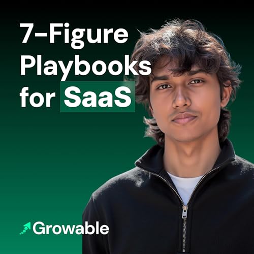 Growable - SaaS Marketing and B2B Marketing Podcast by Manav Singh