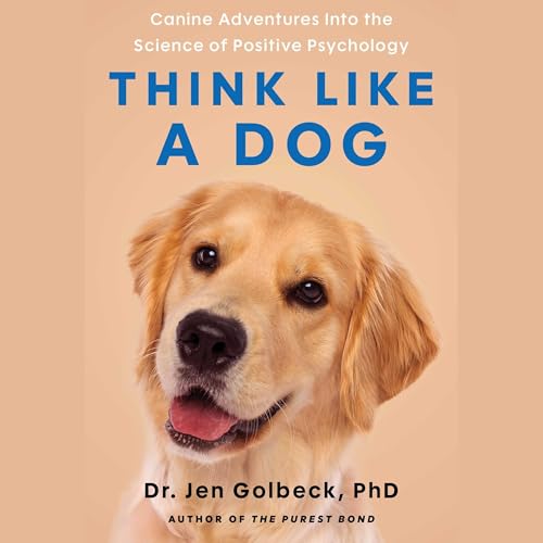 Think Like a Dog by Jen Golbeck