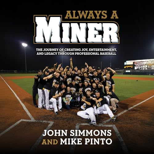Always a Miner by John Simmons