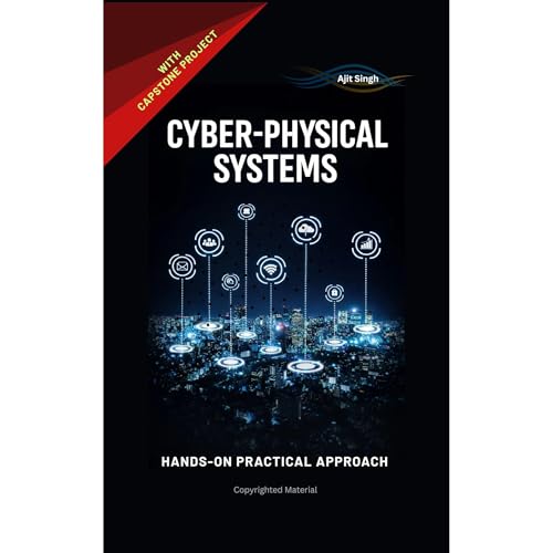 Cyber-Physical Systems by Ajit Singh
