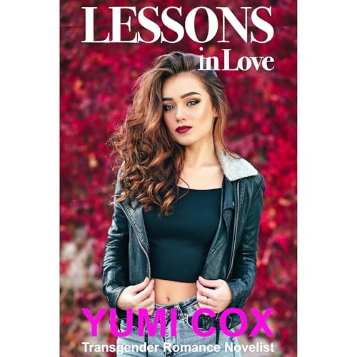 LESSONS IN LOVE by Yumi Cox