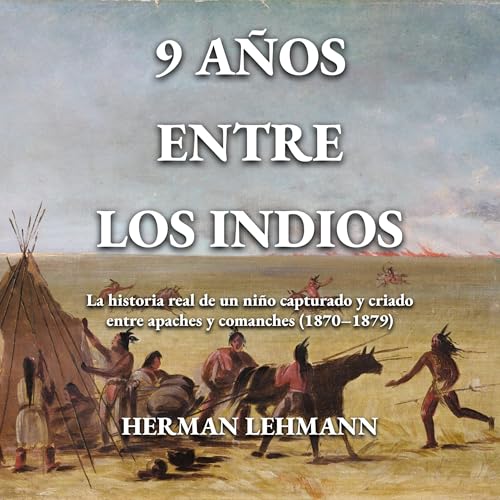 9 años entre los indios