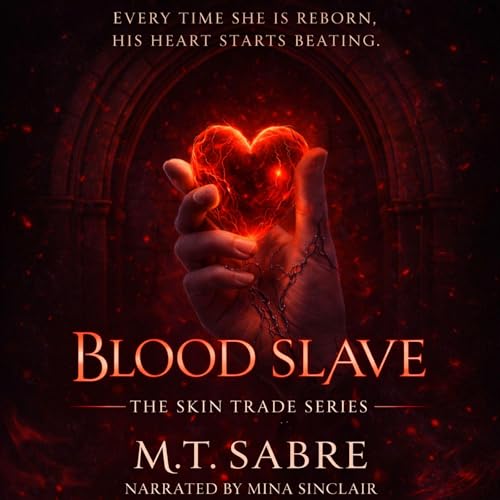 Blood Slave: A Slow Burn Dystopian Vampire Romance by M.T. Sabre
