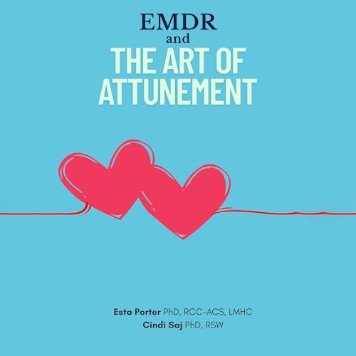 EMDR and the Art of Attunement