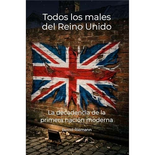 Todos los males del Reino Unido