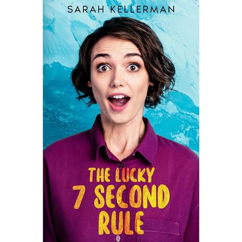 The Lucky 7 Second Rule by Sarah Kellerman