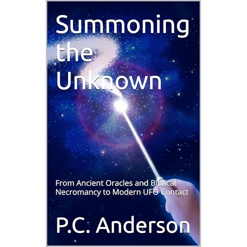 Summoning the Unknown by P.C. Anderson
