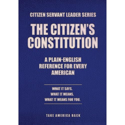 THE CITIZENS CONSTITUTION