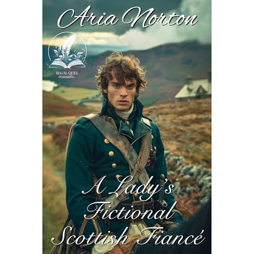 A Lady's Fictional Scottish Fiancé