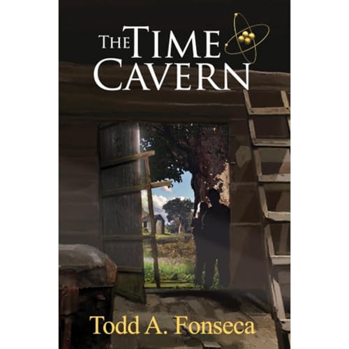 The Time Cavern (Adventure #1) by Todd Fonseca