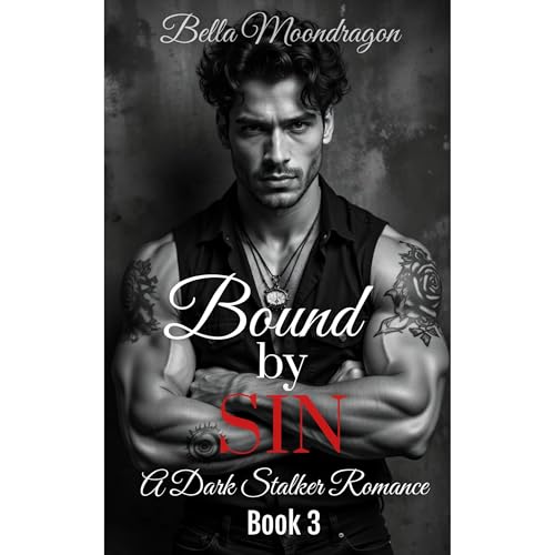 Bound by Sin by Bella Moondragon