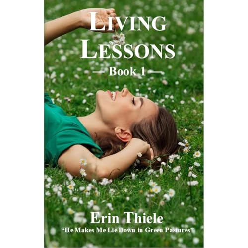 Living Lessons Book 1 by Erin Thiele