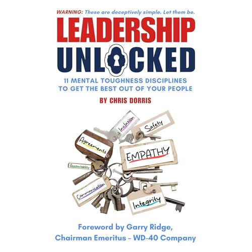 Leadership Unlocked by Chris Dorris