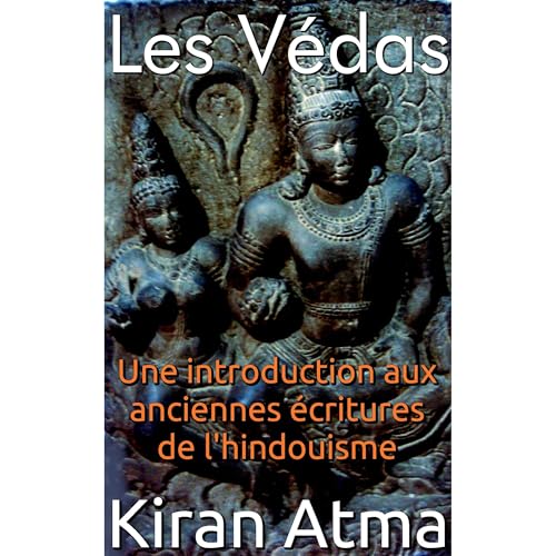 Les Védas by Kiran Atma