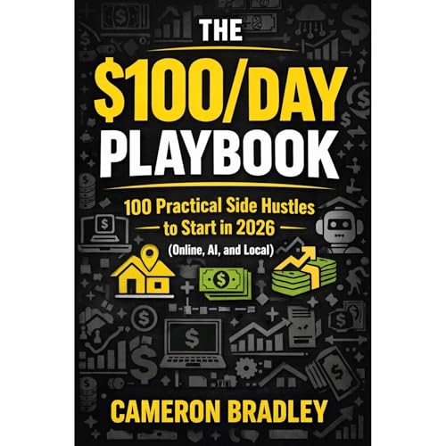 The $100/Day Playbook by Cameron Bradley