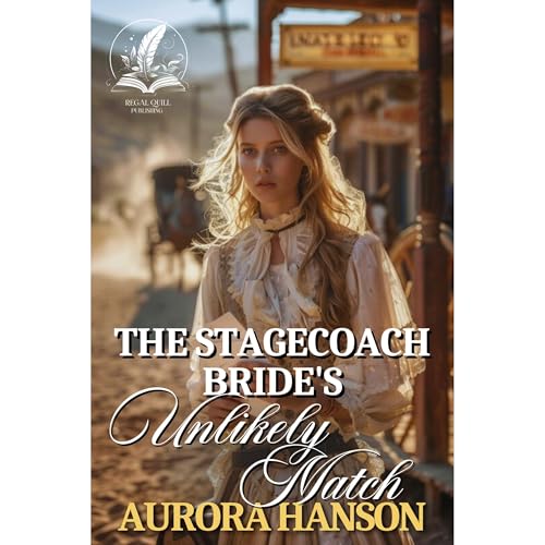 The Stagecoach Bride's Unlikely Match