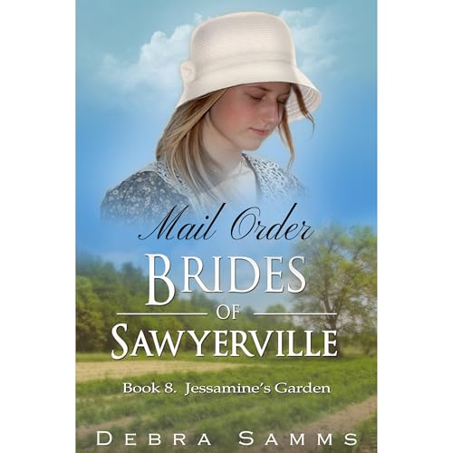 MAIL ORDER BRIDE: Jessamine's Garden - Clean Historical Western Romance