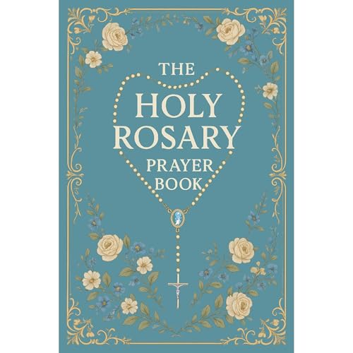 The Holy Rosary Prayer Book by Natalie Delgado