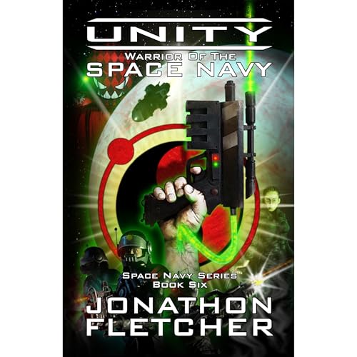 Unity - Warrior of the Space Navy by Jonathon Fletcher
