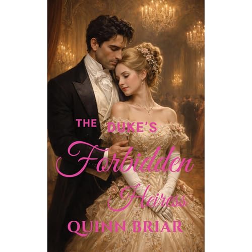 The Duke's Forbidden Heiress
