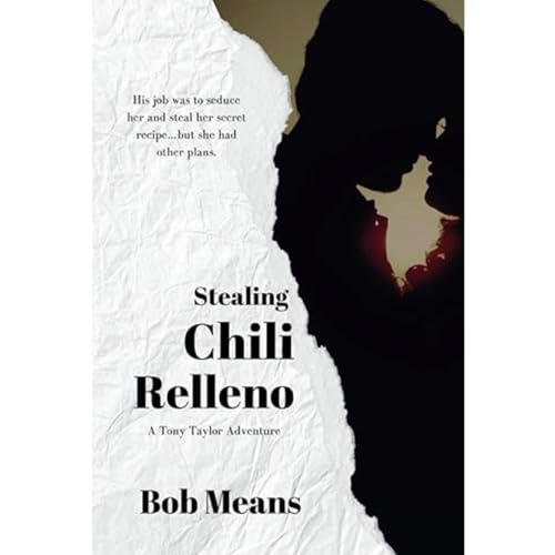 Stealing Chili Relleno by Bob Means