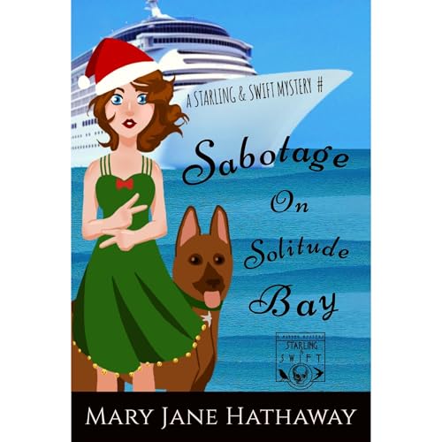 Sabotage on Solitude Bay