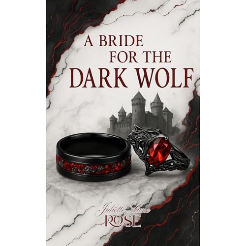 A Bride for the Dark Wolf by Juliette Lune Rosé