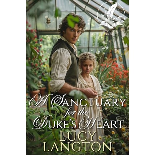 A Sanctuary for the Duke's Heart