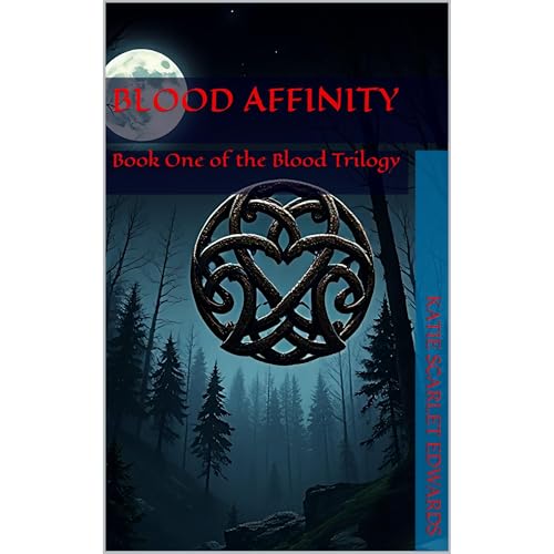 Blood Affinity by Katie Scarlet Edwards