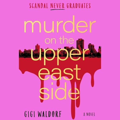 Murder on the Upper East Side by Gigi Waldorf