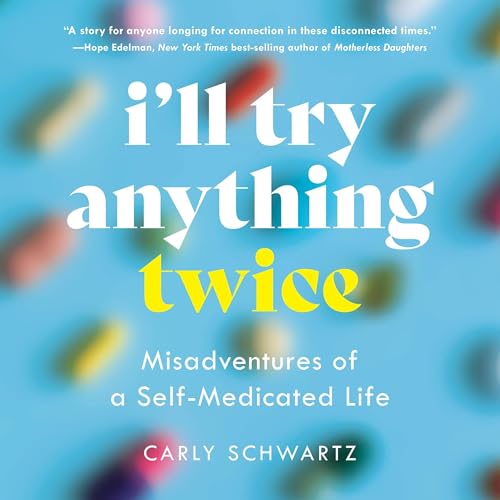 I'll Try Anything Twice by Carly Schwartz