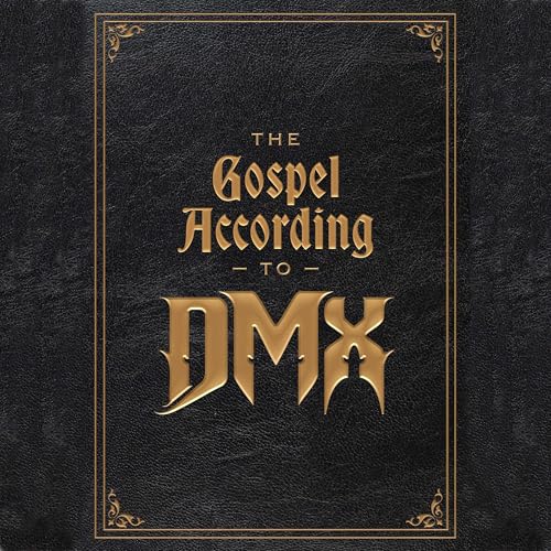 The Gospel According to DMX by DMX
