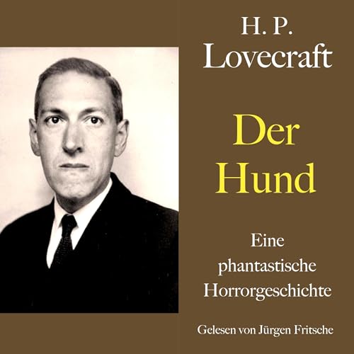 Der Hund by H. P. Lovecraft