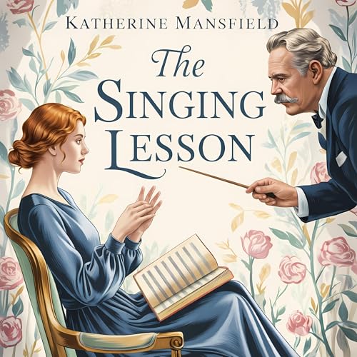 The Singing Lesson by Katherine Mansfield
