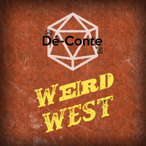 WEIRD WEST - Dé-Contes by Killian Gaborit