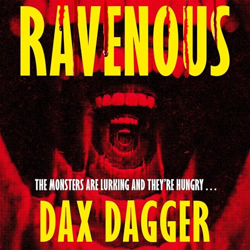 Ravenous by Dax Dagger